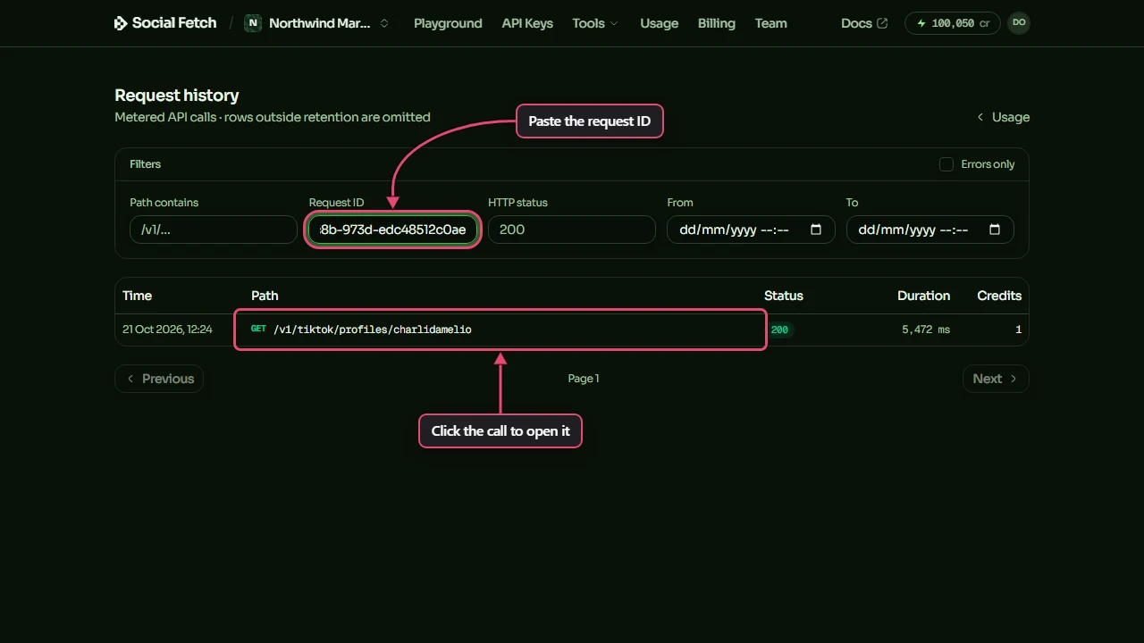 Request history filtered by one request ID, with the Request ID filter labelled Paste the request ID and the GET /v1/tiktok/profiles/charlidamelio row labelled Click the call to open it